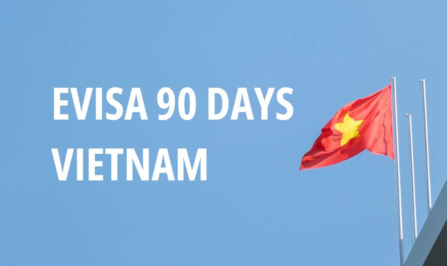 EVISA Vietnam 3 month - News June 2023