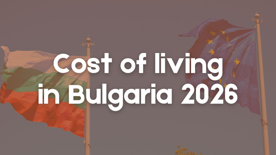 Cost of Living in Bulgaria in 2026 after EURO Switch
